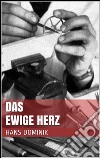 Das ewige Herz. E-book. Formato EPUB ebook