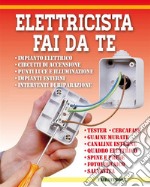 Elettricista fai da te. E-book. Formato EPUB ebook