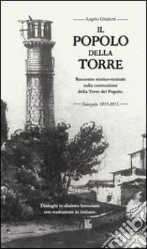 Il popolo della torre. E-book. Formato EPUB ebook di Angelo Ghidotti