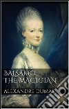 Balsamo, the Magician. E-book. Formato EPUB ebook