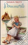 Pommerle (Illustrierte Ausgabe). E-book. Formato EPUB ebook di Magda Trott