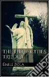 The three cities trilogy. E-book. Formato EPUB ebook