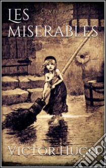 Les miserables. Ediz inglese. E-book. Formato Mobipocket ebook di Victor Hugo