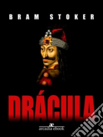 Drácula. E-book. Formato Mobipocket ebook di Bram Stoker