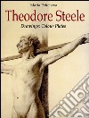 Theodore Steele  Drawings: Colour Plates . E-book. Formato EPUB ebook