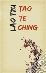 Tao Te Ching. E-book. Formato Mobipocket ebook