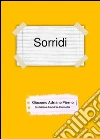 Sorridi. E-book. Formato PDF ebook