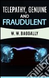 Telepathy, genuine and fraudulent. E-book. Formato EPUB ebook