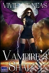 Vampire's Shade 4 (Vampire's Shade Collection). E-book. Formato Mobipocket ebook di Vivienne Neas