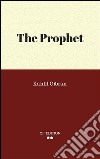 The prophet. E-book. Formato EPUB ebook