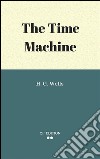 The time machine. E-book. Formato EPUB ebook