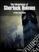 The adventures of Sherlock Holmes. E-book. Formato EPUB ebook