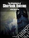 The adventures of Sherlock Holmes. E-book. Formato EPUB ebook