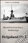 Seeschlachten des 1. Weltkriegs - Helgoland 1914. E-book. Formato Mobipocket ebook