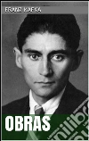 Franz Kafka - Obras. E-book. Formato Mobipocket ebook di Franz Kafka