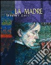 La madre. E-book. Formato EPUB ebook