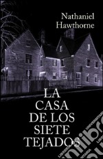 La casa de los siete tejados. E-book. Formato EPUB ebook