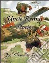 Uncle Remus stories. E-book. Formato EPUB ebook