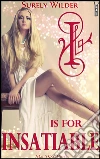 I is for insatiable. E-book. Formato EPUB ebook di Surely Wilder