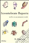 Invertebrate reports. E-book. Formato EPUB ebook di D. Maruzzo