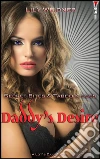 Daddy's desire. E-book. Formato Mobipocket ebook di Lily Weidner