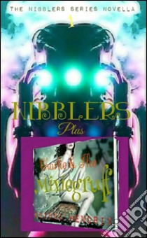 Nibblers Plus . E-book. Formato EPUB ebook di Obinna Hendrix