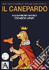 Il Canepardo. E-book. Formato EPUB ebook di Alessandra Rando