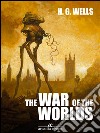 The War of the Worlds. E-book. Formato EPUB ebook