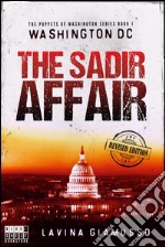 WASHINGTON DC: The Sadir Affair (The Puppets of Washington Book 1). E-book. Formato EPUB ebook