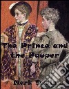 The prince and the pauper (Unabridged). E-book. Formato EPUB ebook