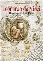 Leonardo da Vinci Drawings: Colour Plates. E-book. Formato EPUB ebook