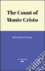 The count of Monte Cristo. E-book. Formato EPUB ebook