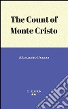 The count of Monte Cristo. E-book. Formato Mobipocket ebook