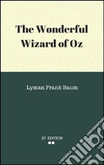 The wonderful wizard of Oz. E-book. Formato Mobipocket ebook