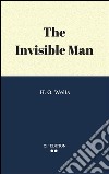 The invisible man. E-book. Formato Mobipocket ebook