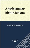 A midsummer night's dream. E-book. Formato EPUB ebook