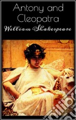 Antony and Cleopatra. E-book. Formato EPUB ebook