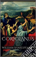 Coriolanus. E-book. Formato EPUB ebook