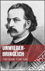 Unwiederbringlich. E-book. Formato EPUB ebook