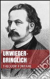 Unwiederbringlich. E-book. Formato EPUB ebook