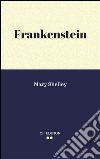 Frankenstein. Ediz. inglese. E-book. Formato EPUB ebook