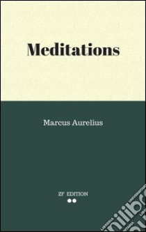 Meditations. E-book. Formato Mobipocket ebook di Marcus Aurelius.