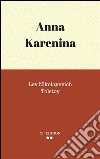 Anna Karenina. Ediz. inglese. E-book. Formato EPUB ebook