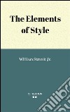 The elements of style. E-book. Formato EPUB ebook