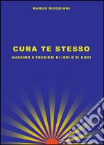 Cura te stesso. E-book. Formato Mobipocket ebook