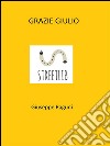 Grazie Giulio. E-book. Formato PDF ebook