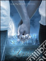 La chiave segreta della luna. E-book. Formato PDF ebook