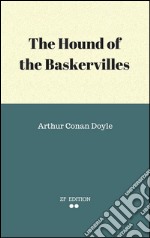 The hound of the Baskervilles. E-book. Formato EPUB ebook