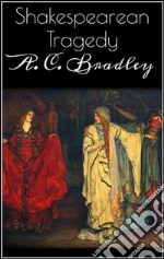 Shakespearean Tragedy . E-book. Formato EPUB ebook