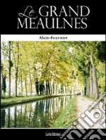 Le grand Meaulnes. E-book. Formato EPUB ebook